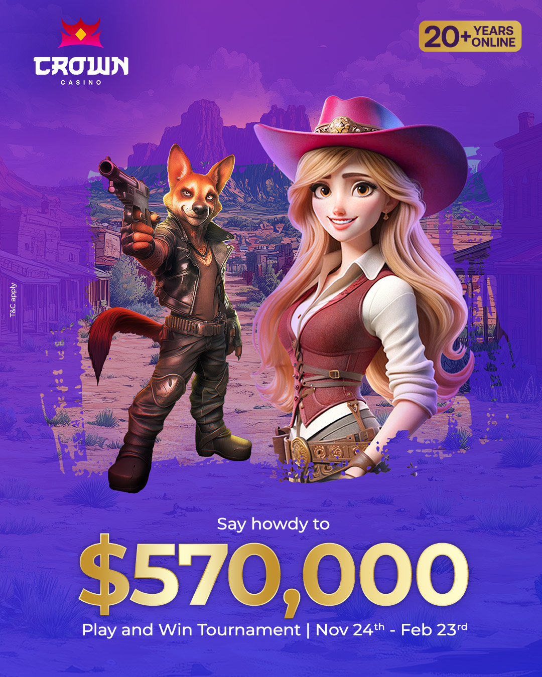 Play and Win Tournament, Say Howdy To $570,000