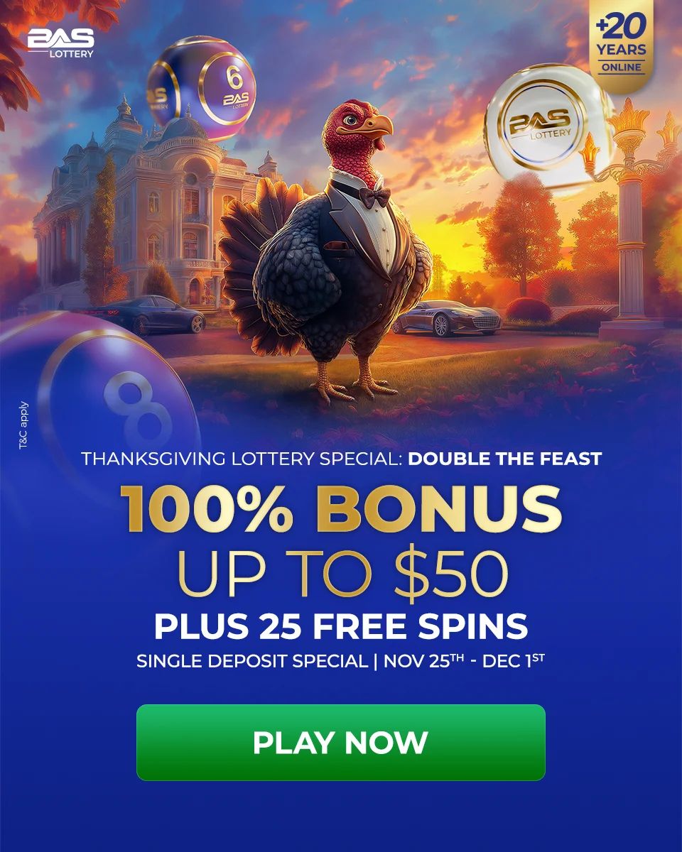 Thanksgiving Lottery Special: Double The Feast 100% Bonus Up To $50